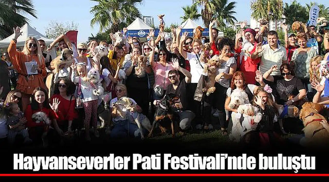 Hayvanseverler Pati Festivali’nde buluştu