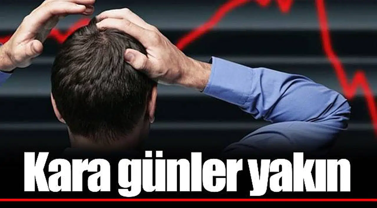 Kara günler yakın