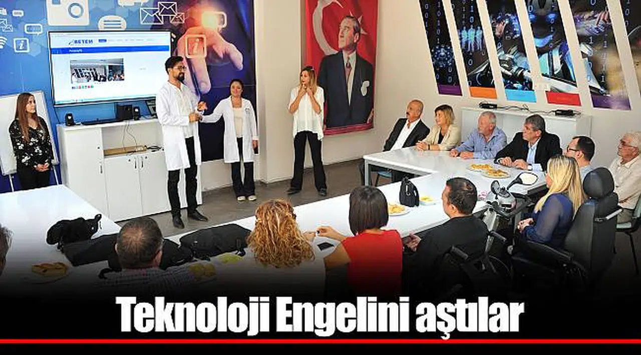 Teknoloji Engelini aştılar