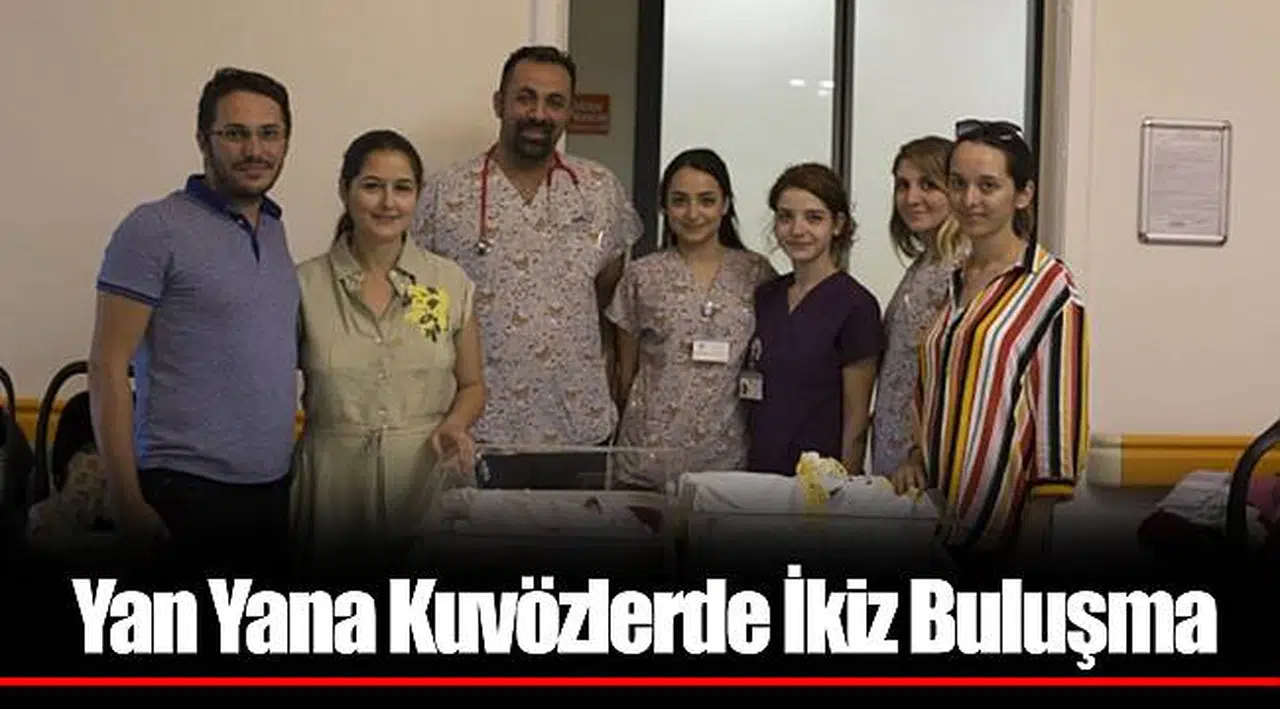 Yan Yana Kuvözlerde İkiz Buluşma