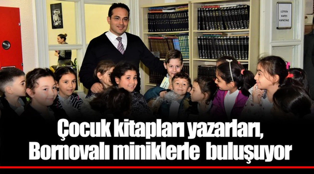Çocuk kitapları yazarları, Bornovalı miniklerle  buluşuyor