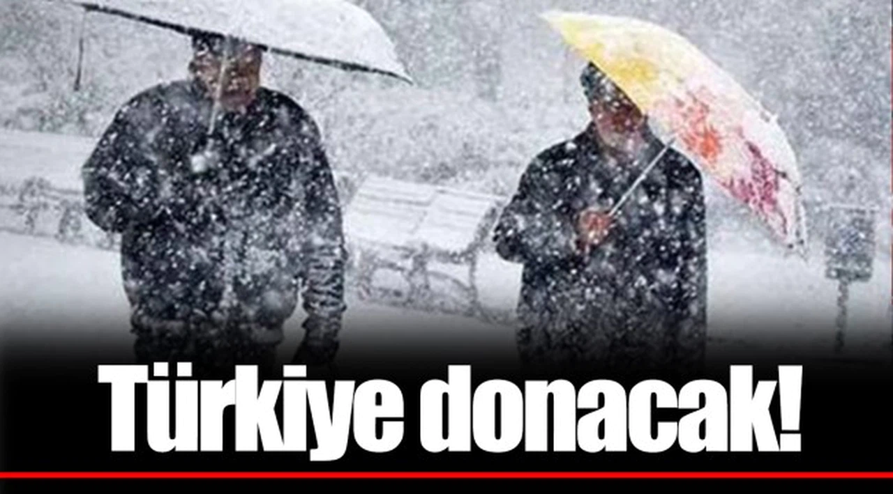 Kar, fırtına, yağış... Türkiye donacak!