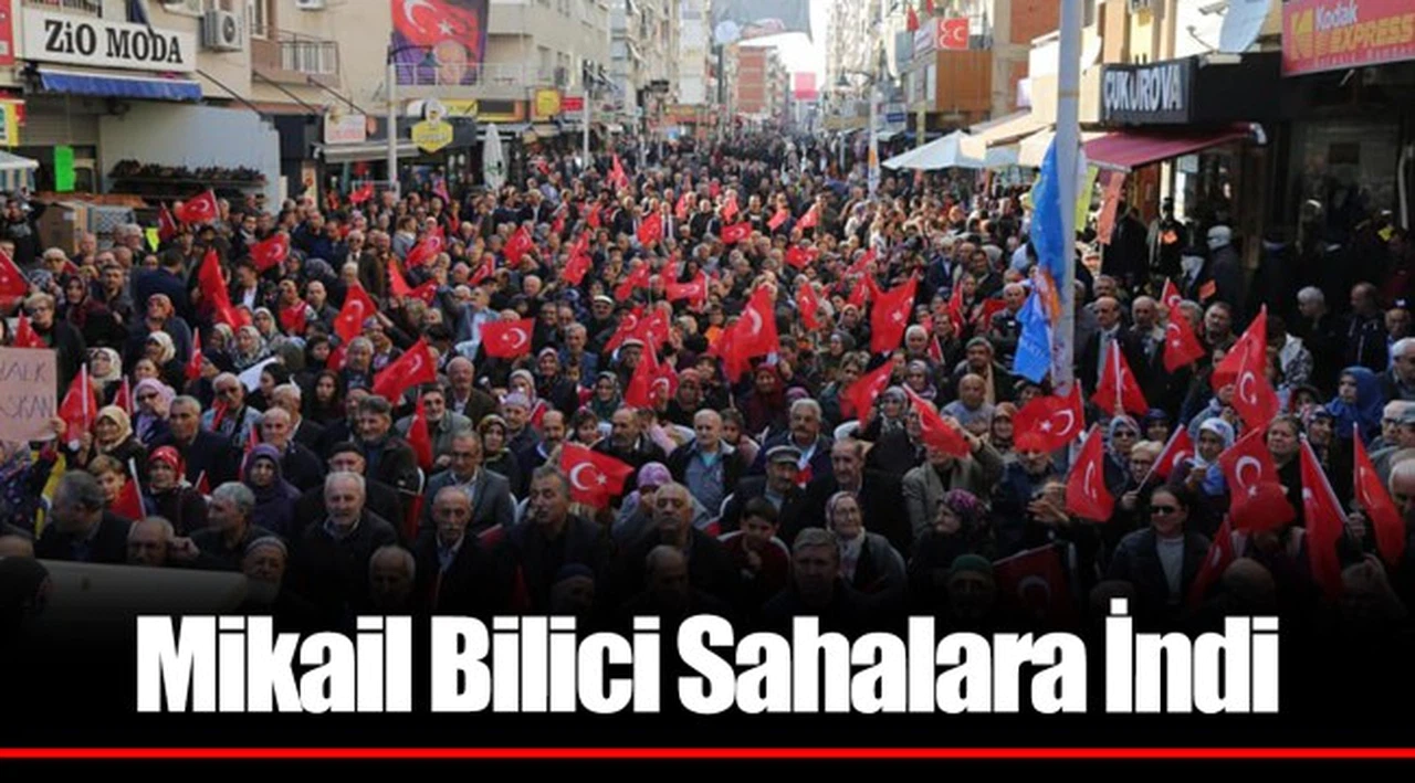 Mikail Bilici Sahalara İndi