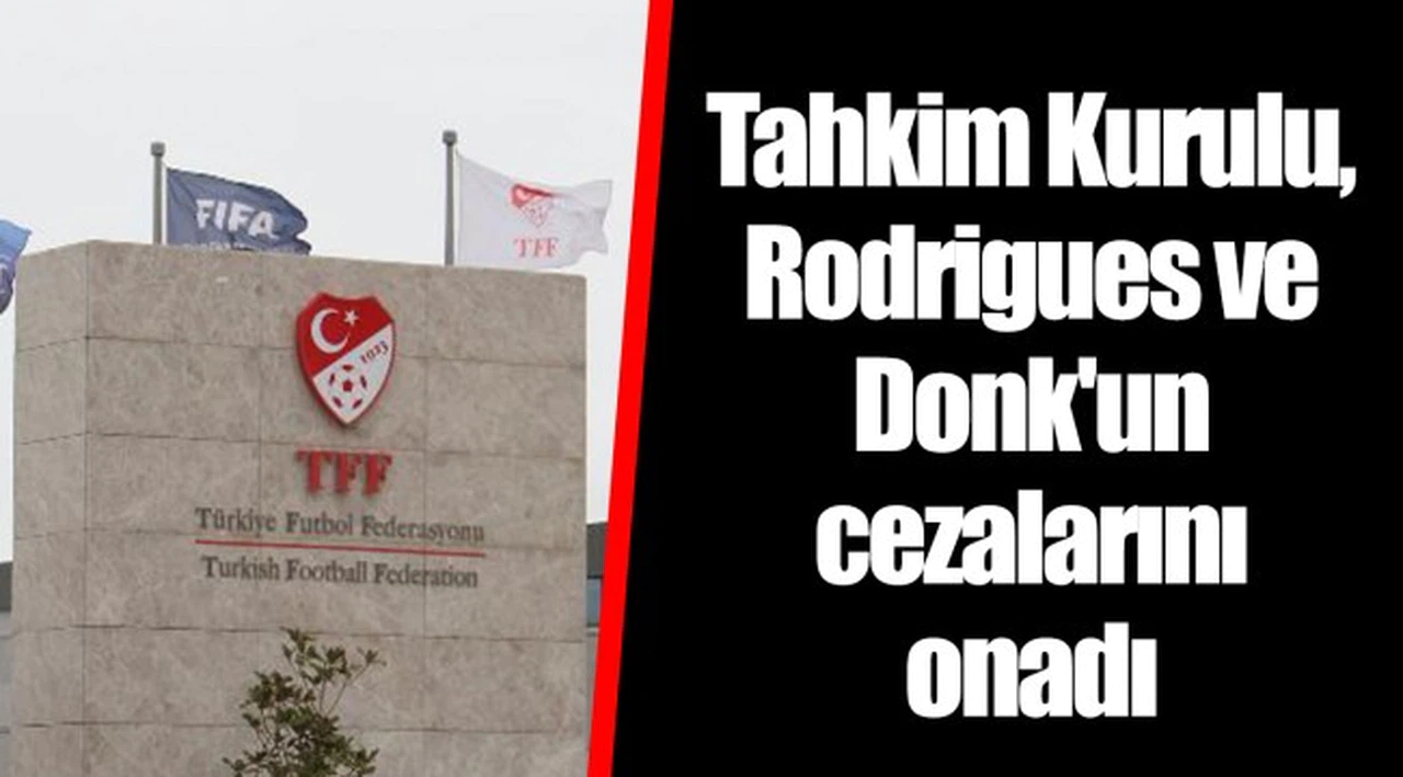 Tahkim Kurulu, Rodrigues ve Donk'un cezalarını onadı