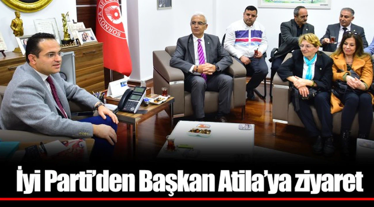 İyi Parti’den Başkan Atila’ya ziyaret