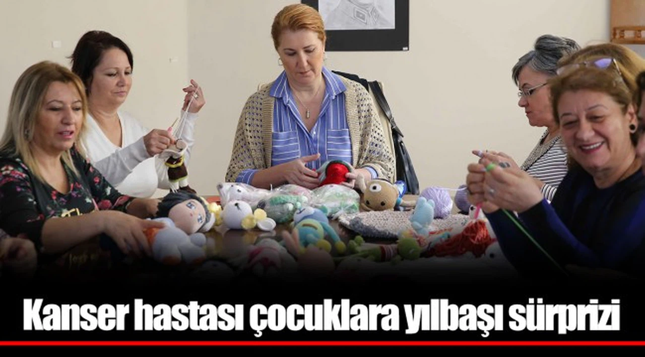 Kanser hastası çocuklara yılbaşı sürprizi