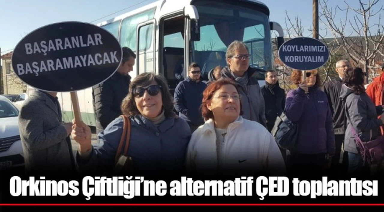 Orkinos Çiftliği'ne alternatif ÇED toplantısı