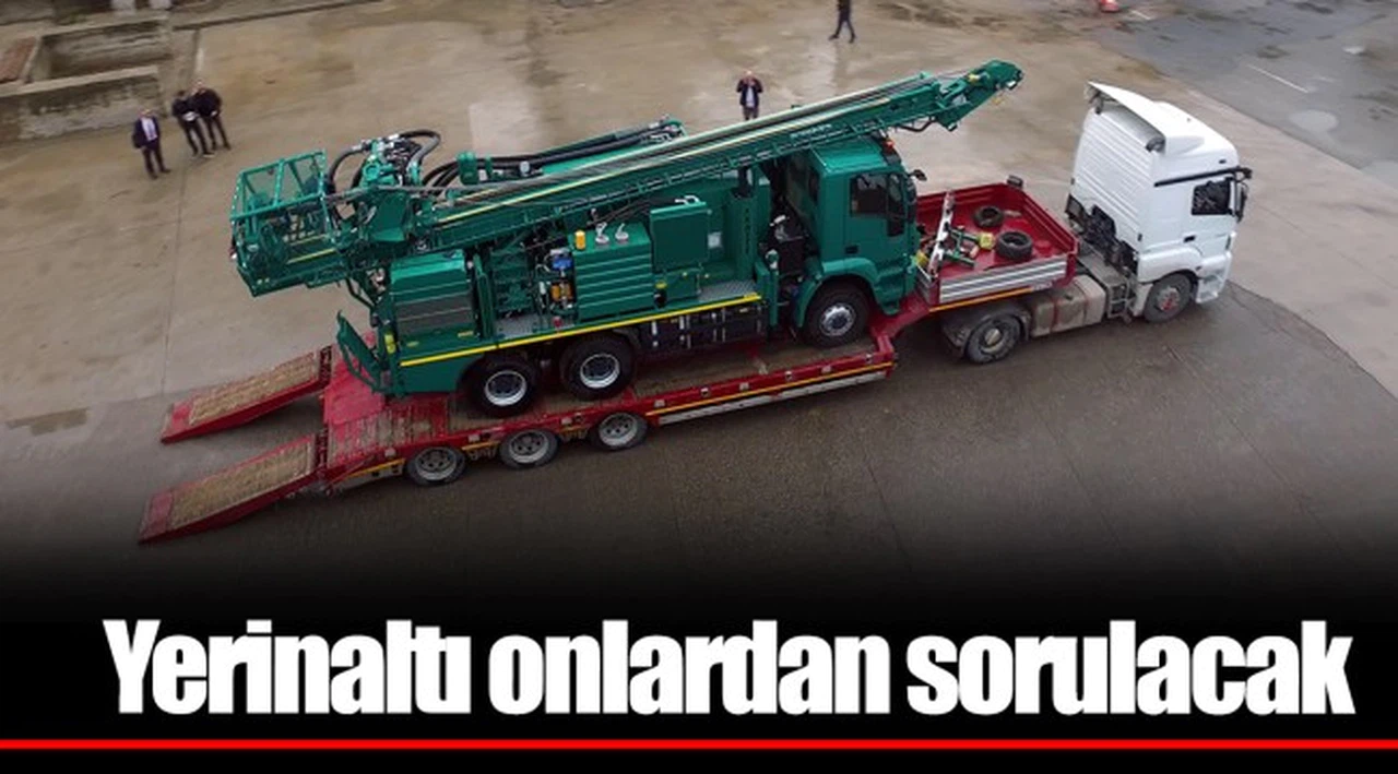 Yerinaltı onlardan sorulacak
