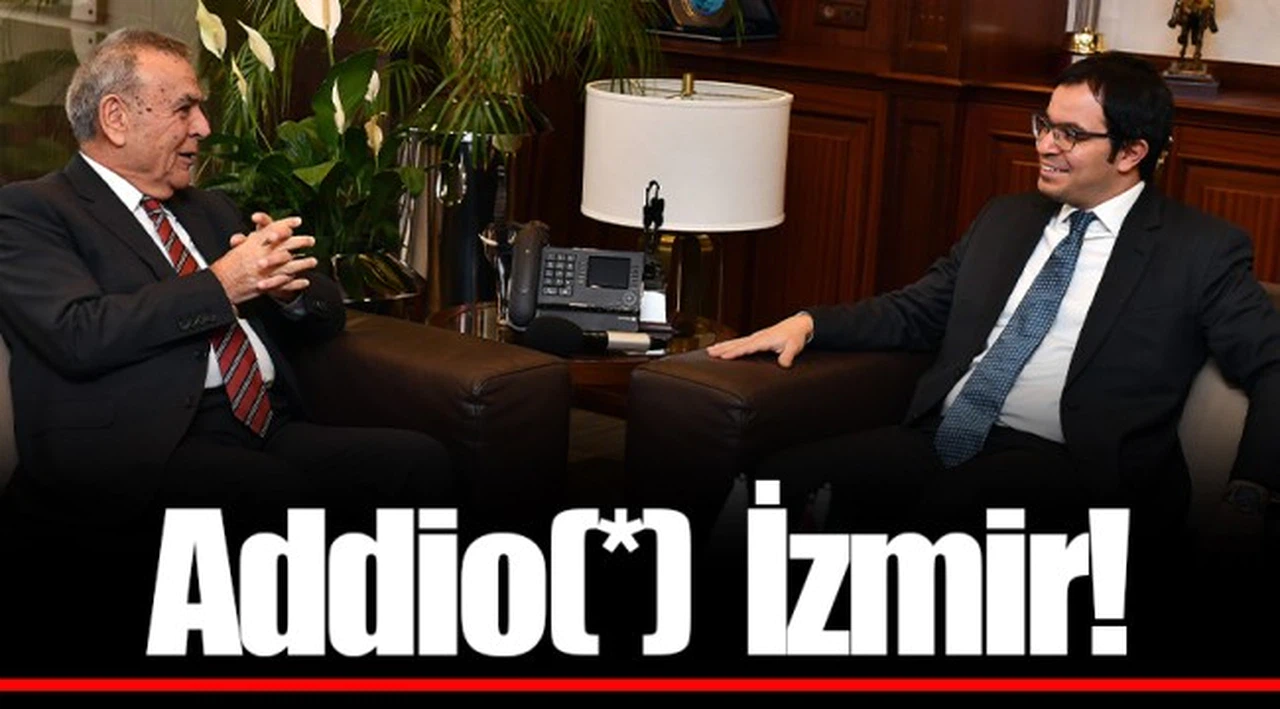 Addio(*)  İzmir!