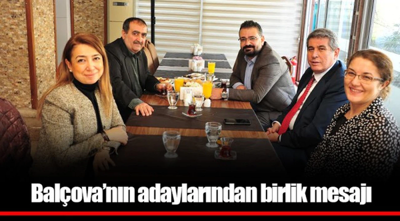 Balçova’nın adaylarından birlik mesajı