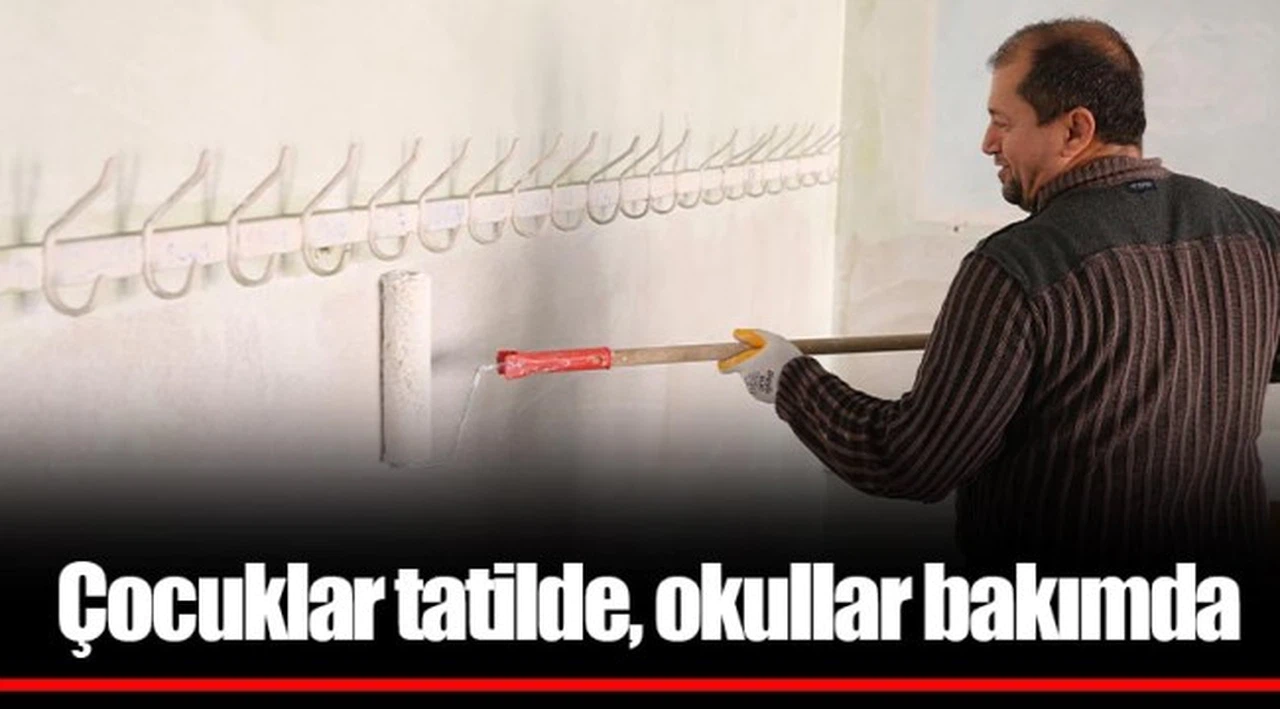 Çocuklar tatilde, okullar bakımda