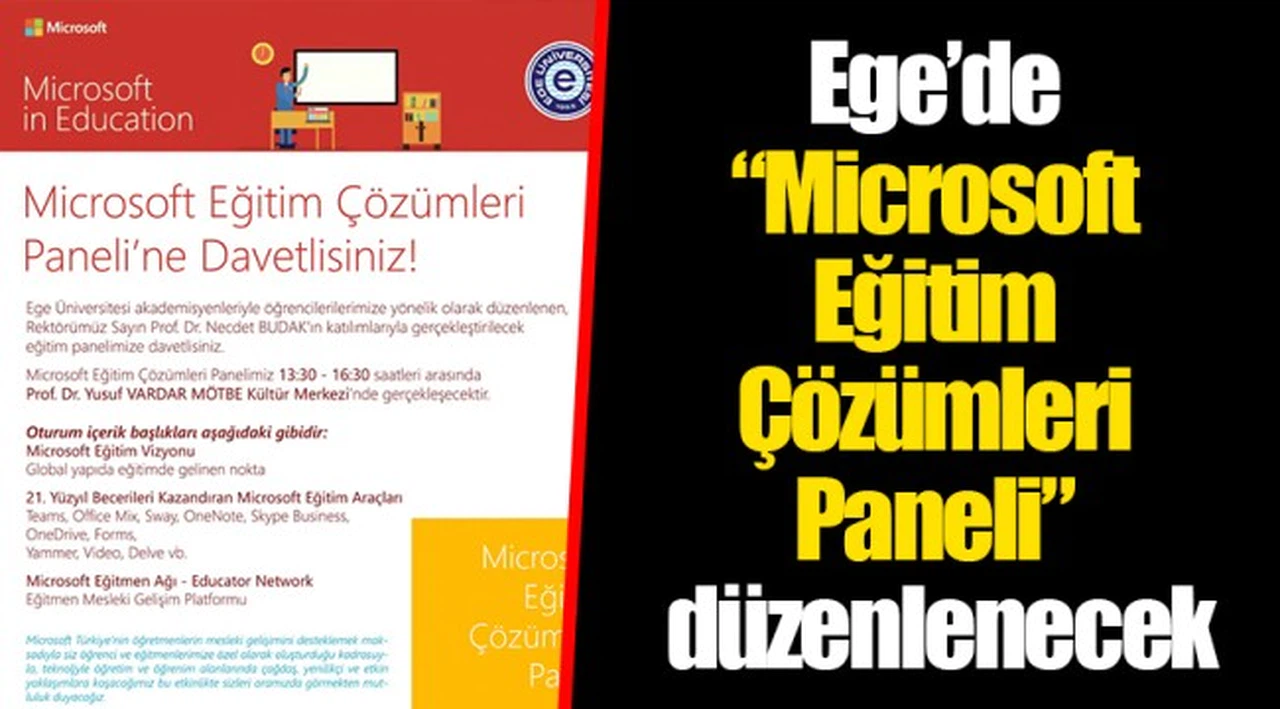 Ege’de “Microsoft Eğitim Çözümleri Paneli” düzenlenecek