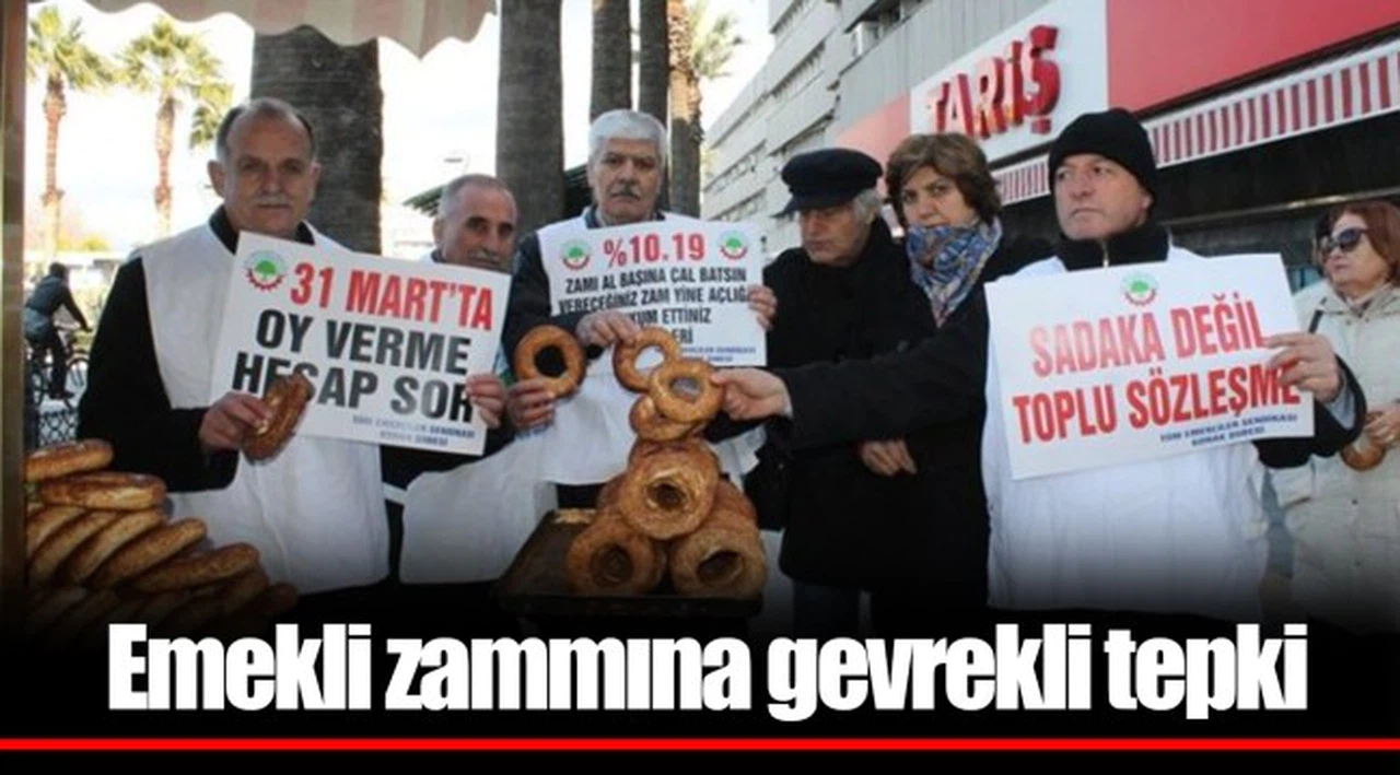 Emekli zammına gevrekli tepki