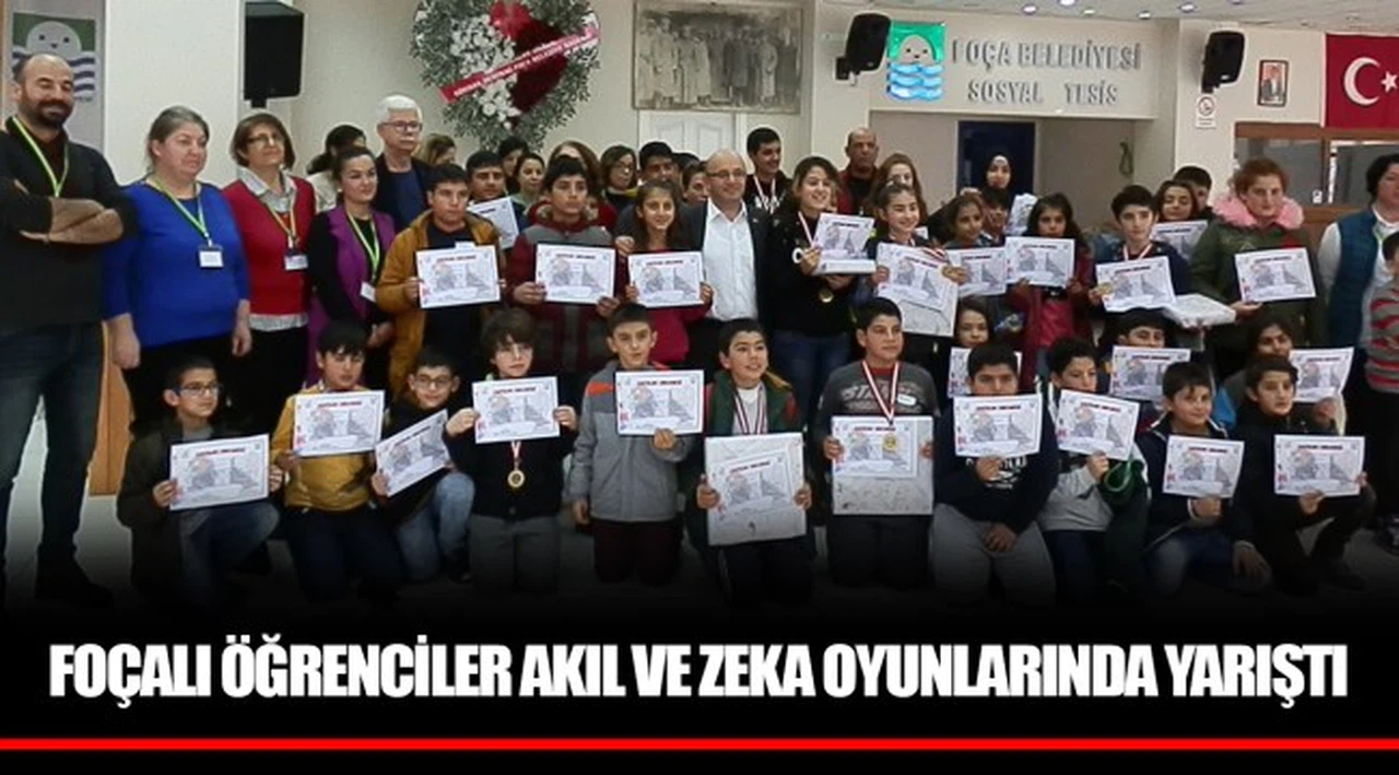 FOÇALI ÖĞRENCİLER AKIL VE ZEKA OYUNLARINDA YARIŞTI