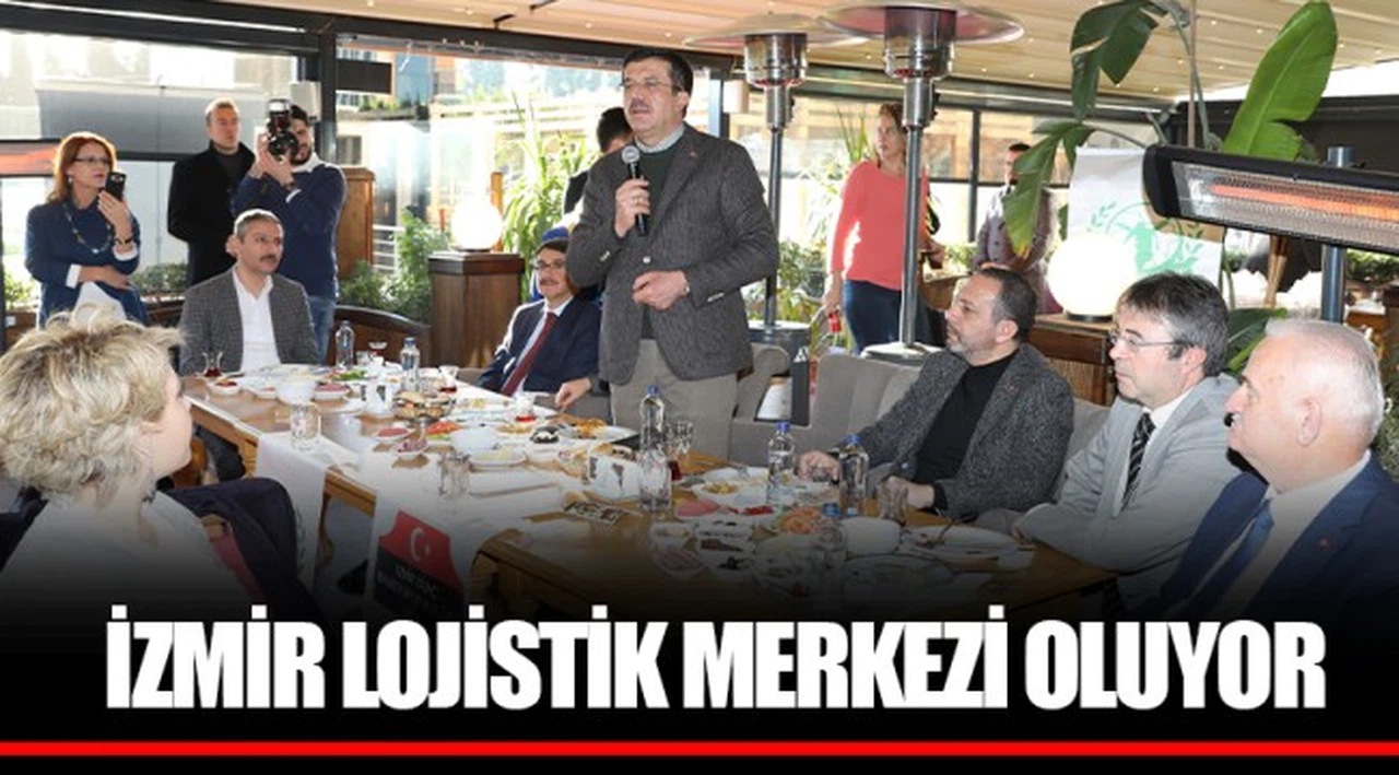 ​​​​​​​İZMİR LOJİSTİK MERKEZİ OLUYOR