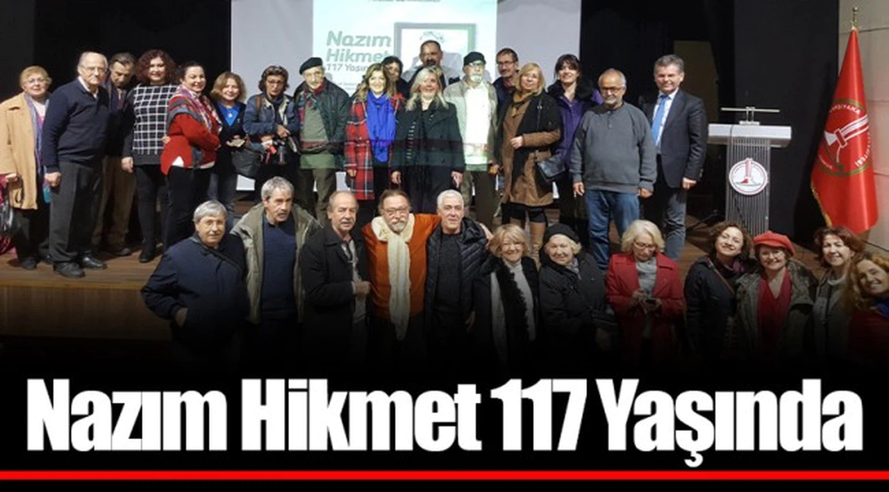 Nazım Hikmet 117 Yaşında