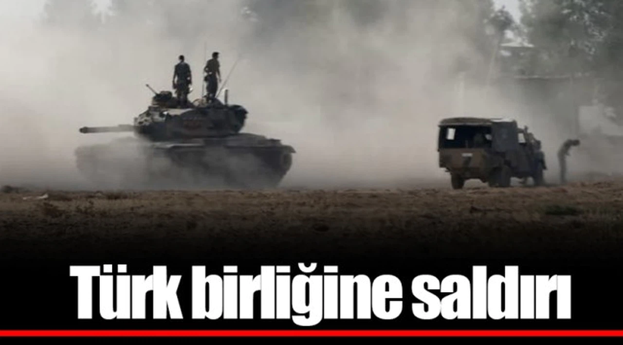 Türk birliğine saldırı