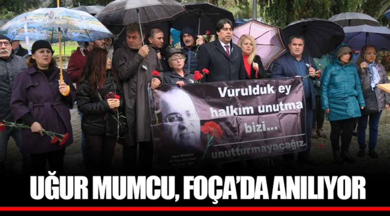 UĞUR MUMCU, FOÇA’DA ANILIYOR