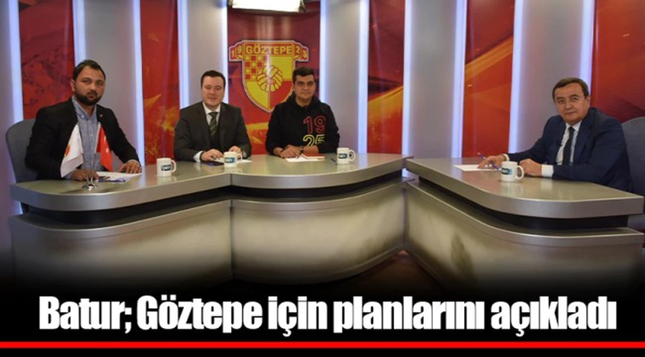 Batur; Göztepe için planlarını açıkladı
