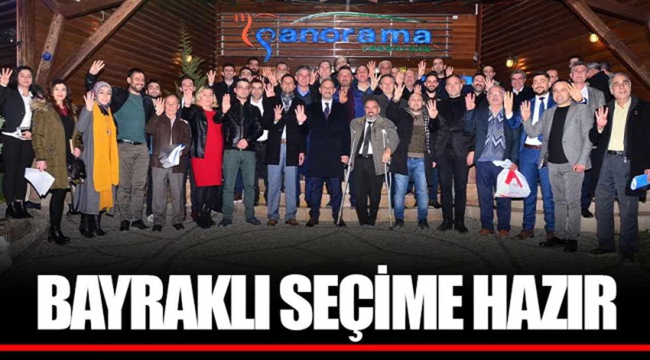 BAYRAKLI SEÇİME HAZIR