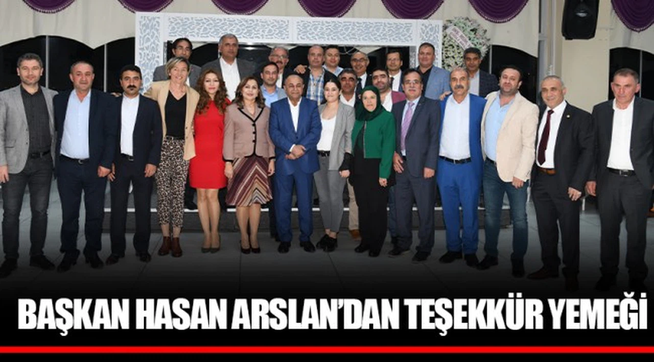 BAŞKAN HASAN ARSLAN’DAN TEŞEKKÜR YEMEĞİ