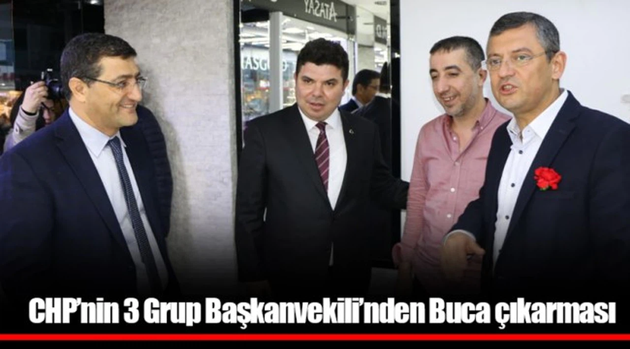 CHP’nin 3 Grup Başkanvekili’nden Buca çıkarması