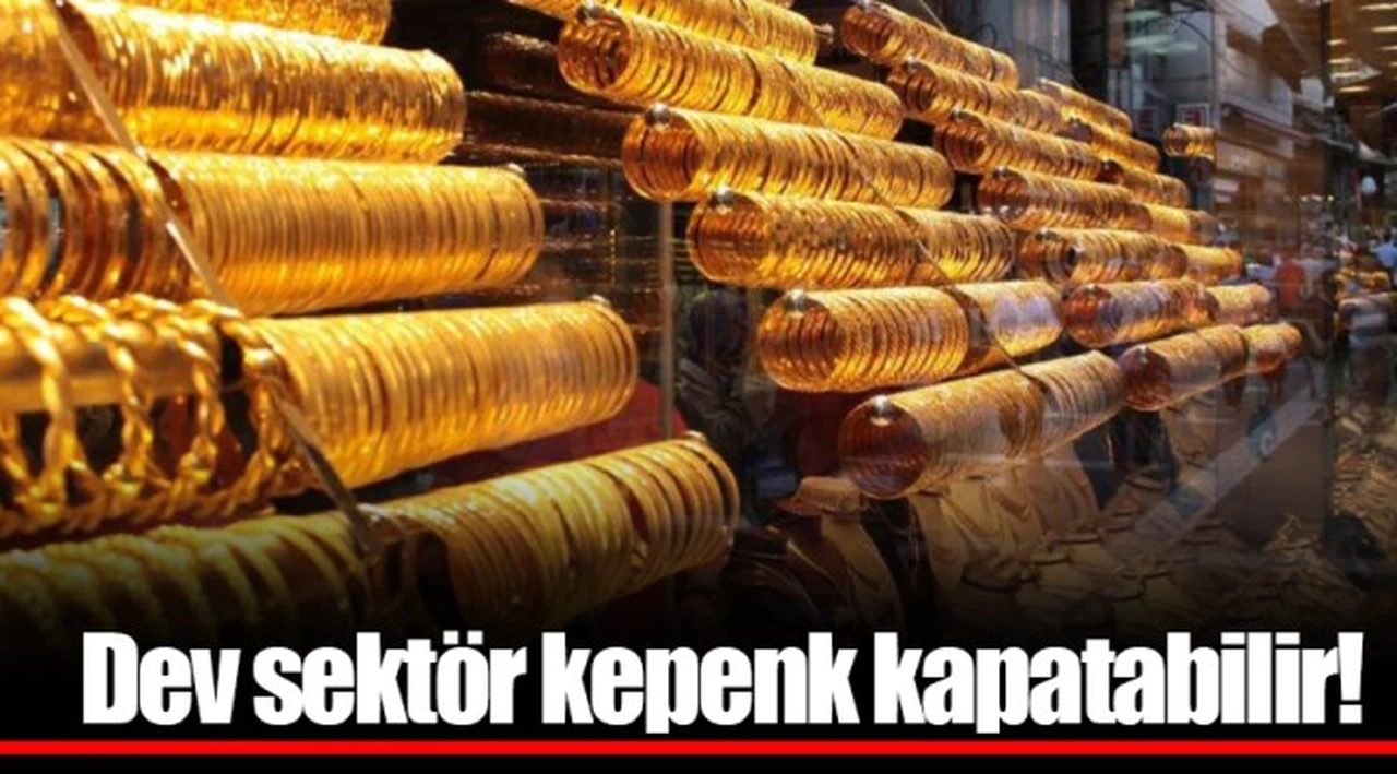 Dev sektör kepenk kapatabilir!