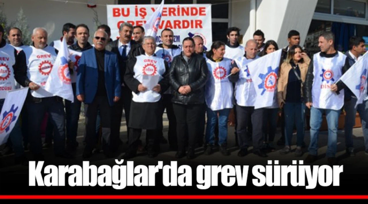 Karabağlar'da grev sürüyor