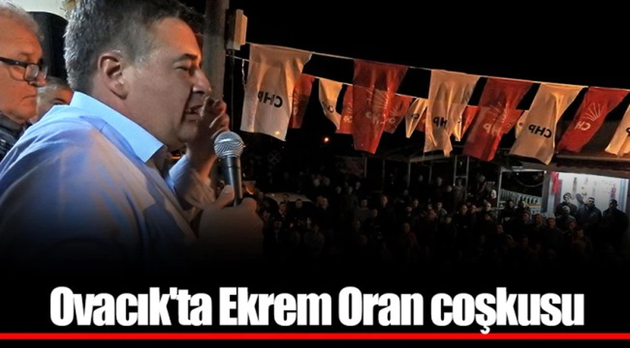 Ovacık'ta Ekrem Oran coşkusu