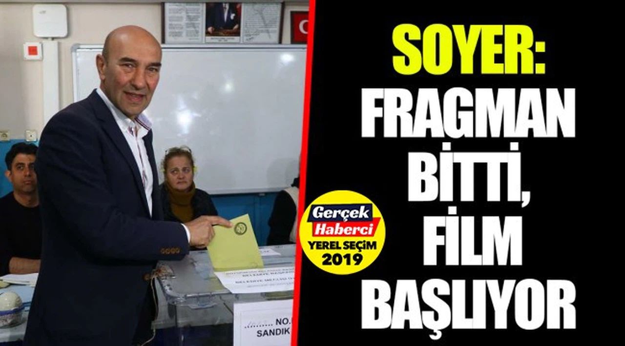 SOYER: FRAGMAN BİTTİ, FİLM BAŞLIYOR