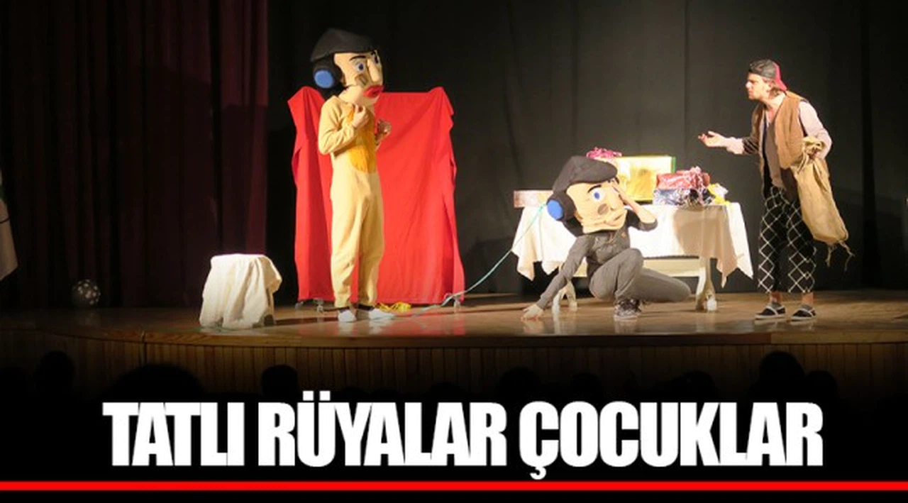 TATLI RÜYALAR ÇOCUKLAR