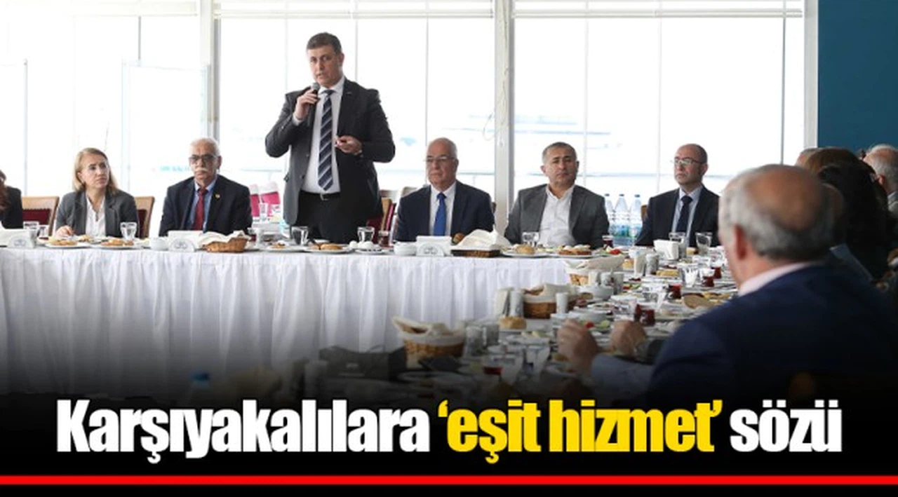 Karşıyakalılara ‘eşit hizmet’ sözü