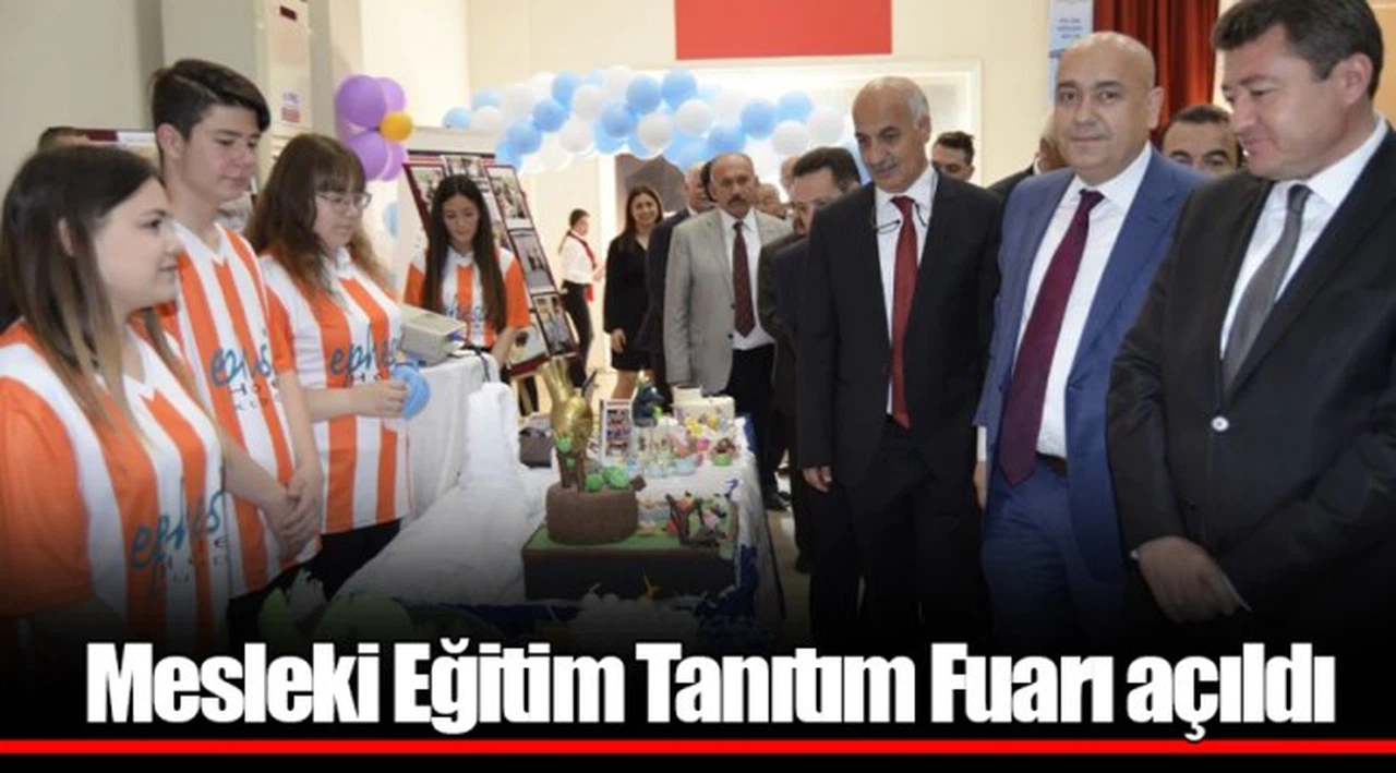 Mesleki Eğitim Tanıtım Fuarı açıldı