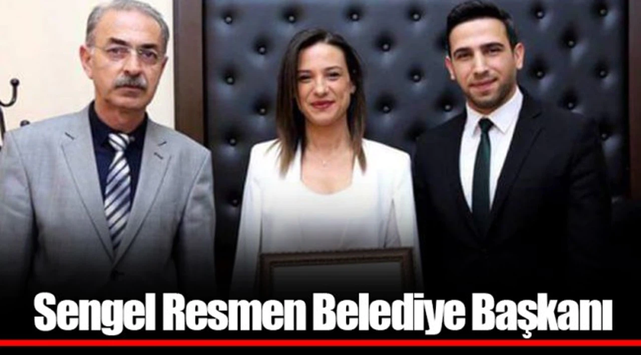 Sengel Resmen Belediye Başkanı