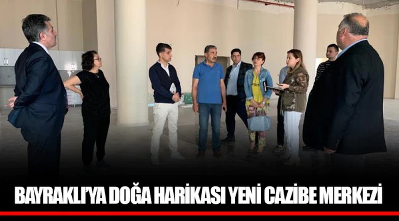 BAYRAKLI’YA DOĞA HARİKASI YENİ CAZİBE MERKEZİ