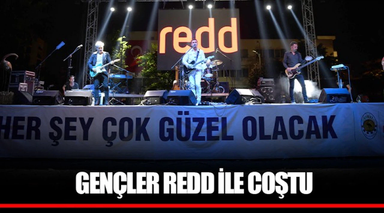 GENÇLER REDD İLE COŞTU