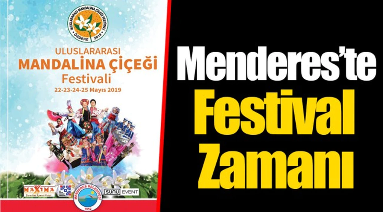 Menderes’te Festival Zamanı