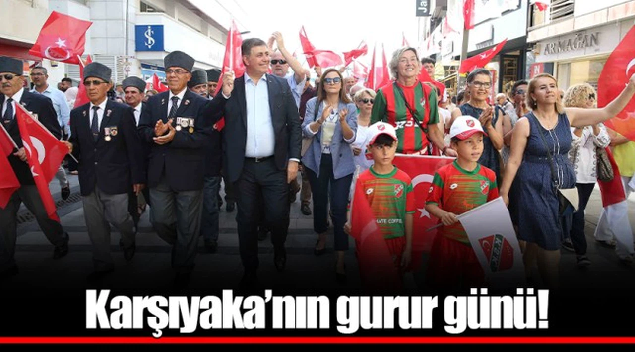 Karşıyaka’nın gurur günü! 