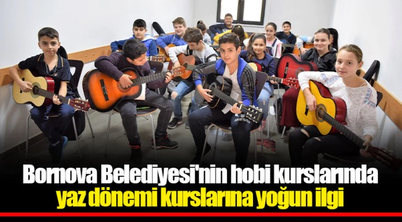 Bornova Belediyesi'nin hobi kurslarında yaz dönemi kurslarına yoğun ilgi