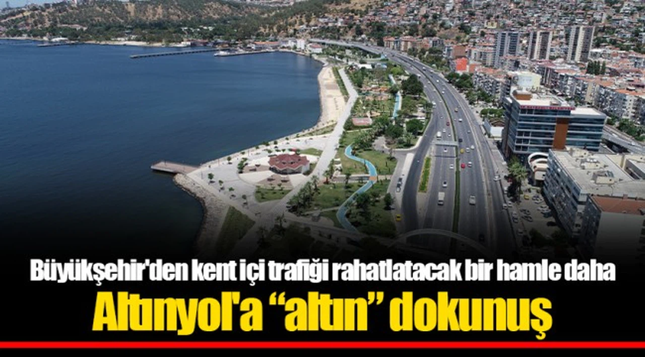 Büyükşehir'den kent içi trafiği rahatlatacak bir hamle daha