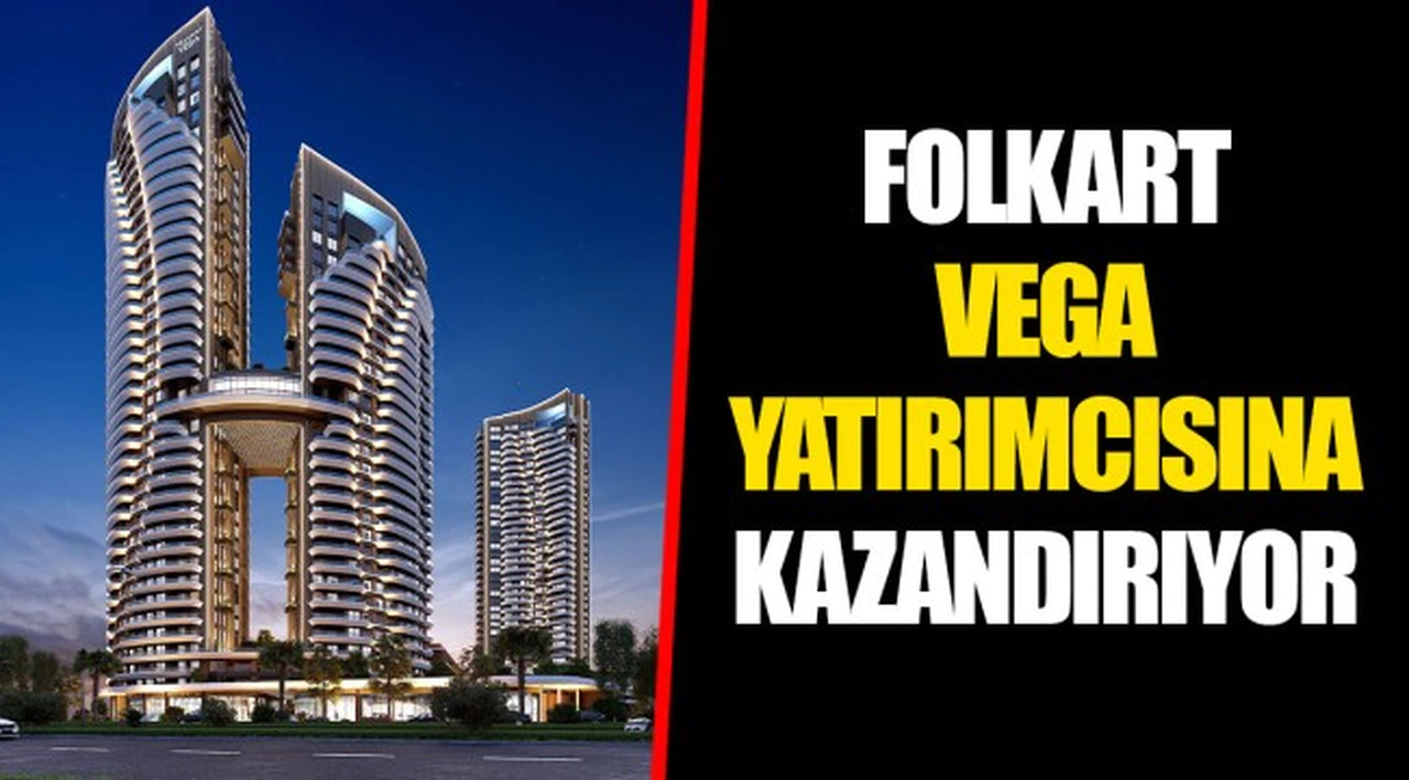 FOLKART VEGA YATIRIMCISINA KAZANDIRIYOR