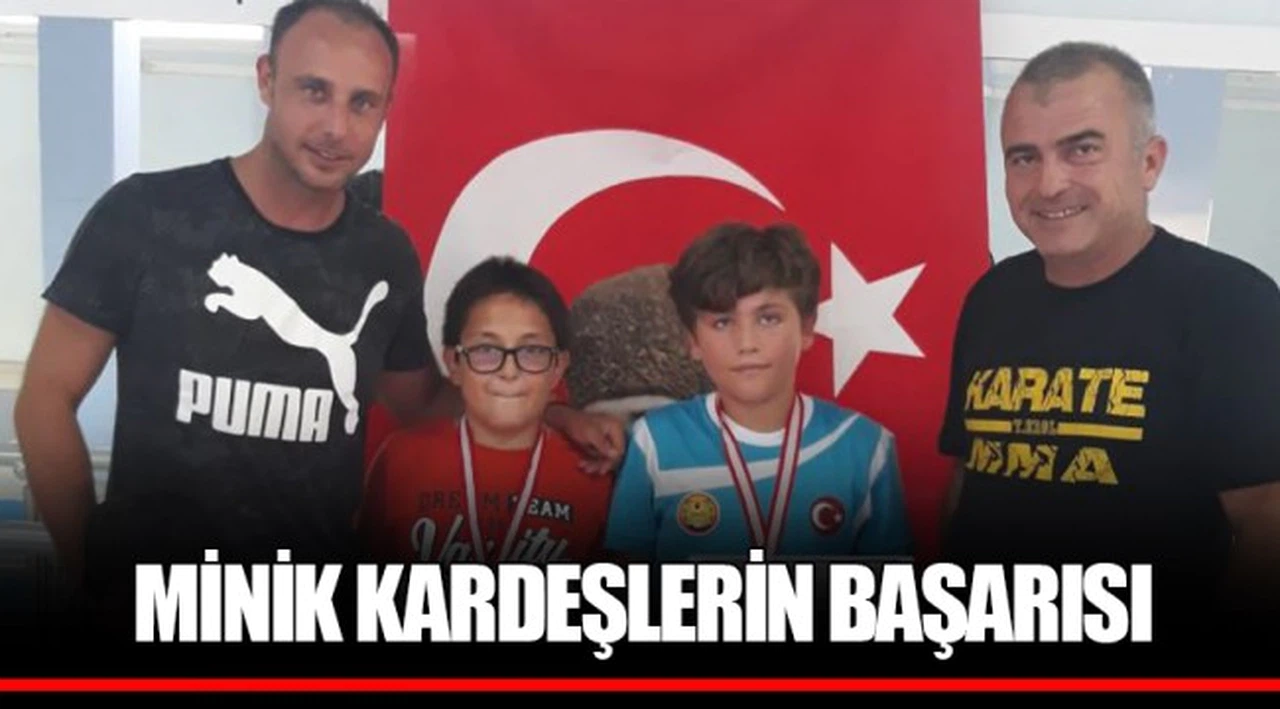 MİNİK KARDEŞLERİN BAŞARISI