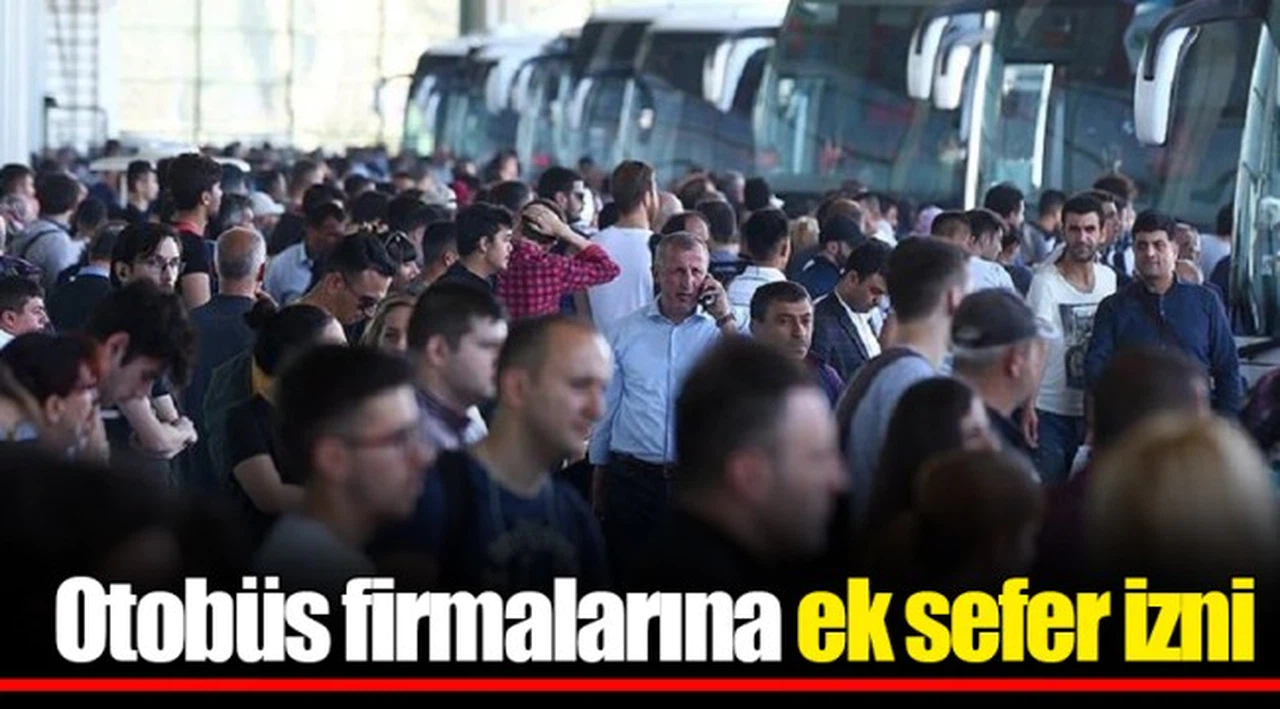 Otobüs firmalarına ek sefer izni