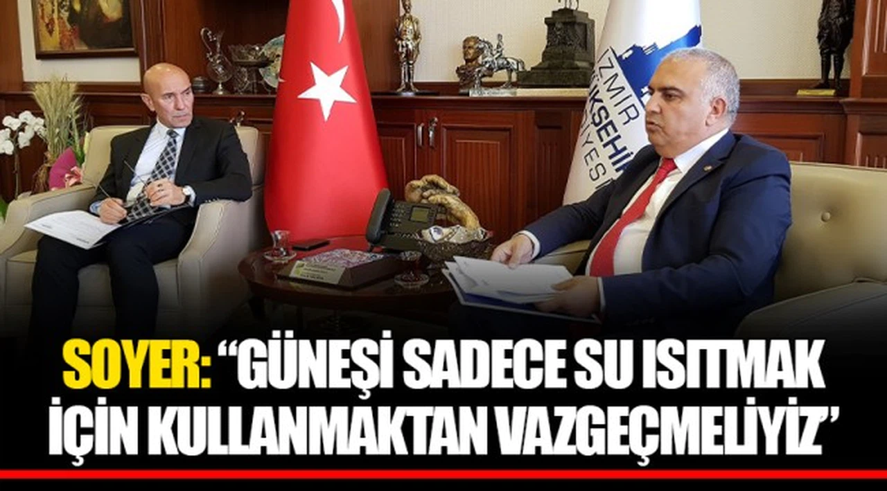 SOYER: “GÜNEŞİ SADECE SU ISITMAK İÇİN KULLANMAKTAN VAZGEÇMELİYİZ”