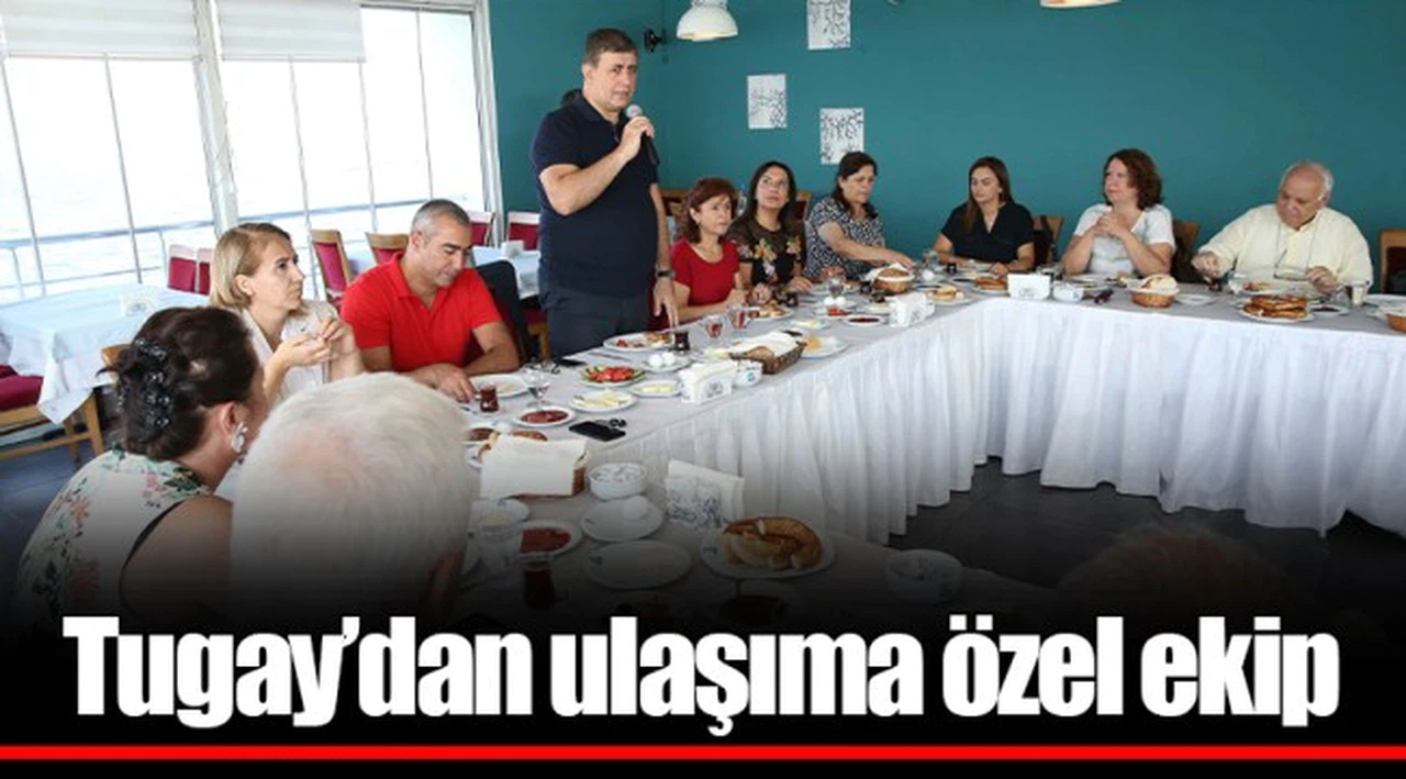 Tugay’dan ulaşıma özel ekip