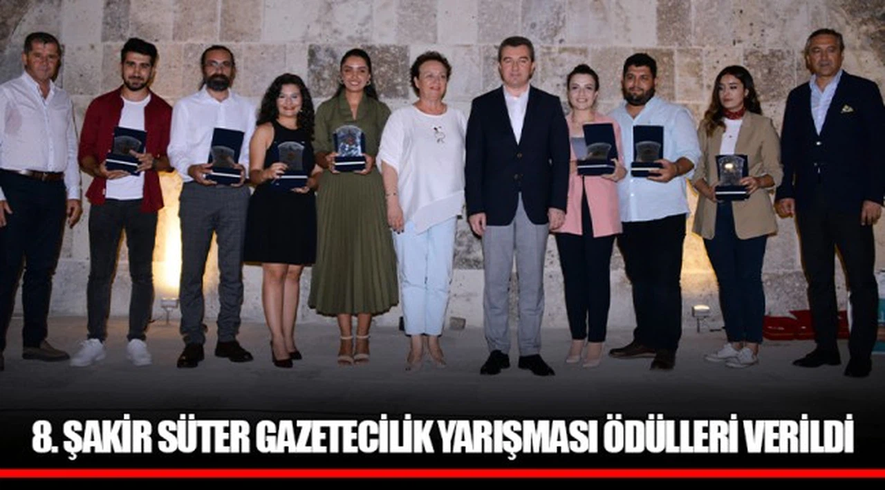 8. ŞAKİR SÜTER GAZETECİLİK YARIŞMASI ÖDÜLLERİ VERİLDİ