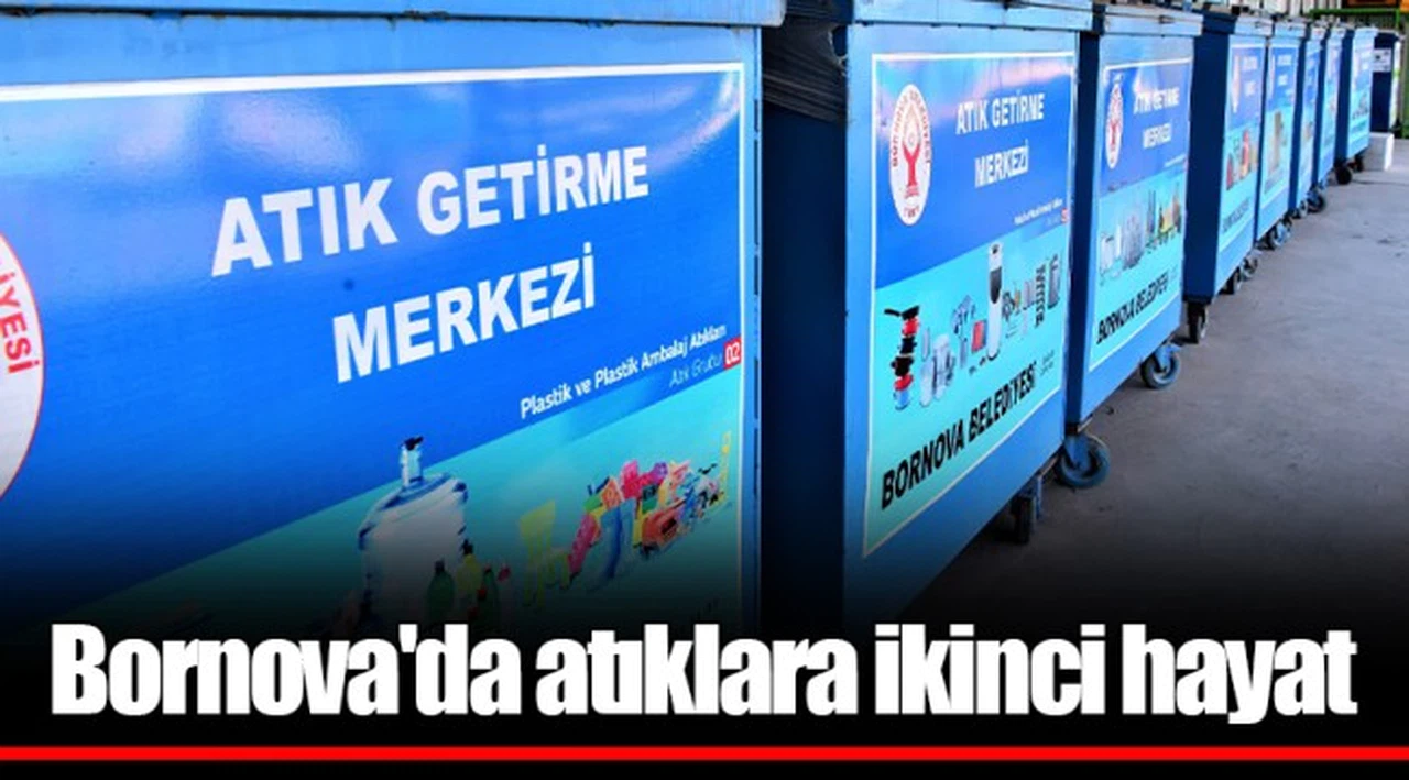 Bornova'da atıklara ikinci hayat