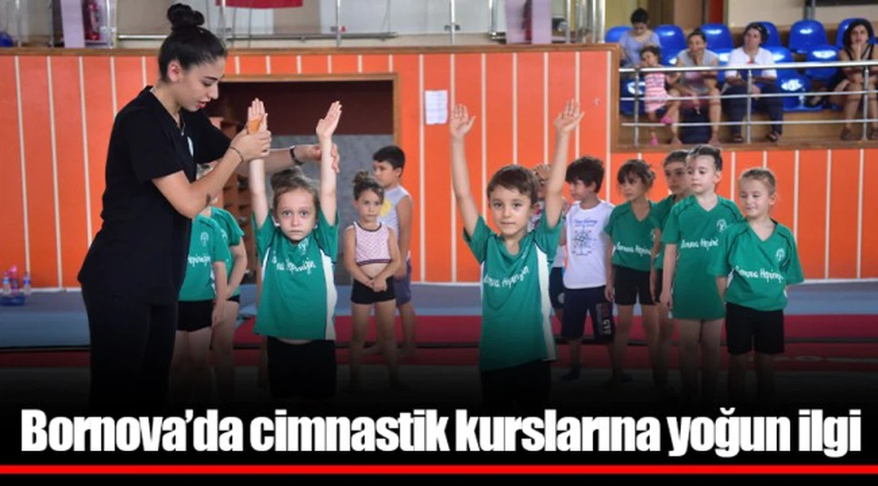 Bornova’da cimnastik kurslarına yoğun ilgi