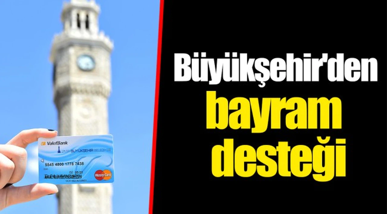 Büyükşehir'den bayram desteği