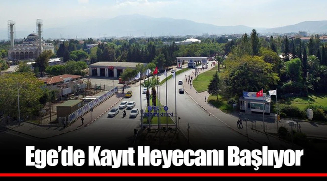 Ege’de Kayıt Heyecanı Başlıyor